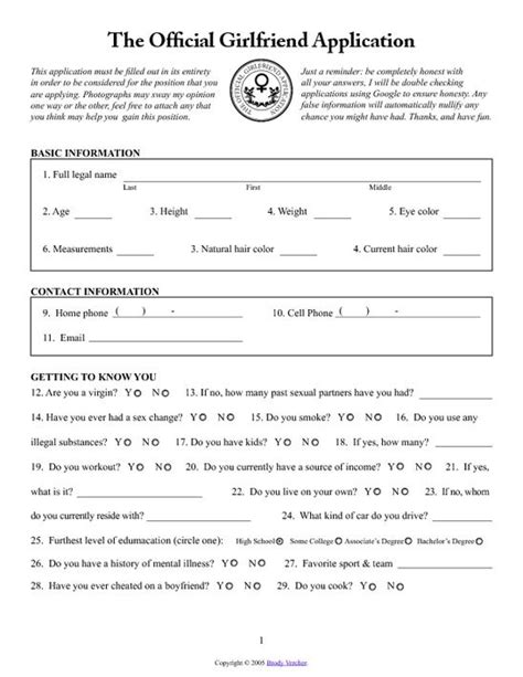 This is only used by a particular type of father who wants to guarantee that his own daughter's boyfriend will take her out on a proper date before even considering letting her go on that date. The Offcial Girlfriend Application | Boyfriend application ...