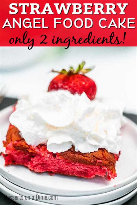 Strawberry Angel Food Cake Recipe Only 2 Ingredients