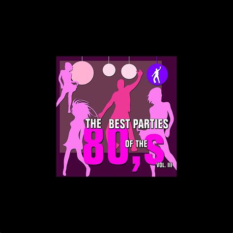 The Best Parties Of The 80s Vol 3” álbum De Javier Martinez Maya En Apple Music