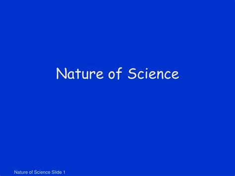 Ppt Nature Of Science Powerpoint Presentation Free Download Id16081