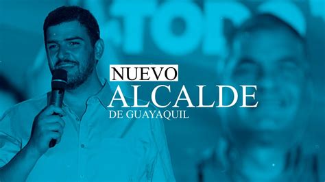 Posesi N Aquiles Lvarez Alcalde De Guayaquil Youtube