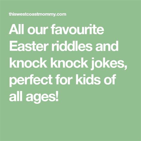 25 easter riddles and knock knock jokes this west coast mommy easter riddles knock knock
