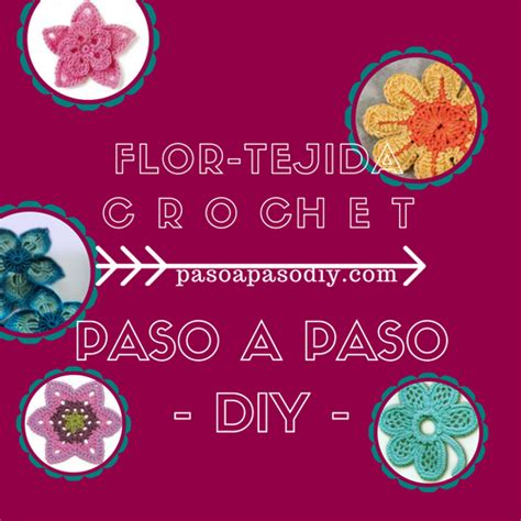 9 Patrones De Flores Al Crochet Diy Paso A Paso