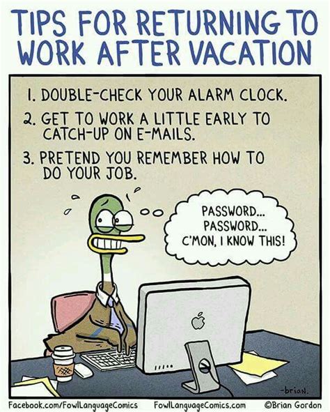 Tips For Returning To Work After Vacation Back To Work Humour Work