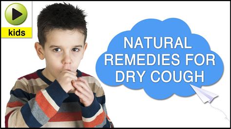 Kids Health Dry Cough Natural Home Remedies For Dry Cough Youtube