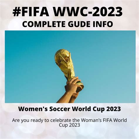 a complete tour guide to the 2023 fifa women s world cup fifa women s world cup 2023