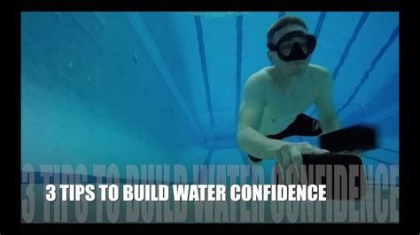 3 Tips To Build Water Confidence Youtube
