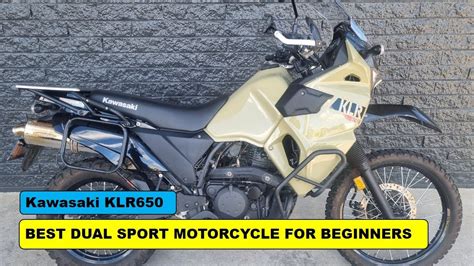 Best Dual Sport Motorcycle For Beginners Kawasaki Klr650 Youtube