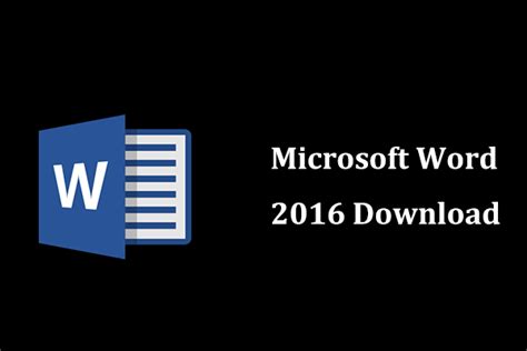 Microsoft Word 2016 Download Free For 64 Bit32 Bit Windows 10 Minitool