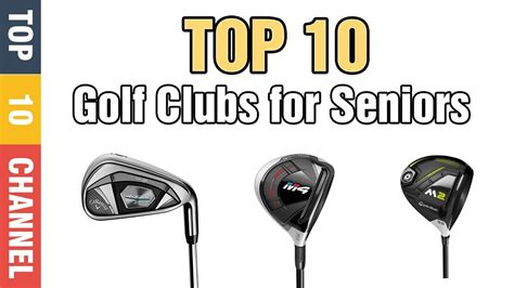 Top 10 Best Golf Clubs For Seniors 2020 Reviews Youtube