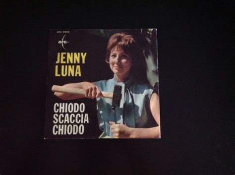 Italian Beat Jenny Luna Chiodo Scaccia Chiodo 45rpm