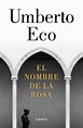 La cueva de los libros: El nombre de la rosa de Umberto Eco
