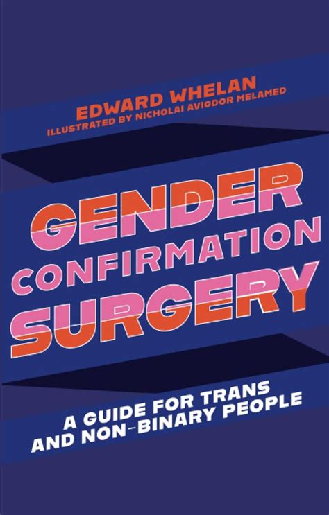 Gender Confirmation Surgery A Guide For Trans And Non Binary People Other Nature Gmbh