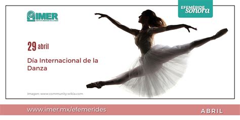 29 De Abril Día Internacional De La Danza Imer