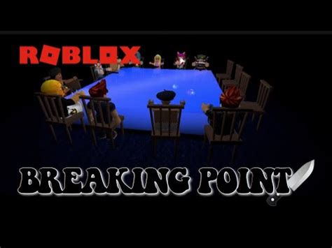 ROBLOX BREAKING POINT YouTube