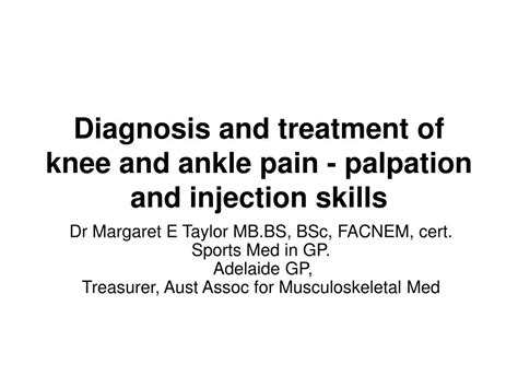 Ppt Diagnosis And Treatment Of Knee And Ankle Pain Palpation And