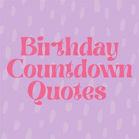 Birthday Countdown 10 Days To Go For Your Birthday Birthday Countdown