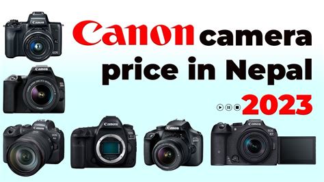 Canon Camera Price In Nepal 2023 All Canon Camera Price In Nepal