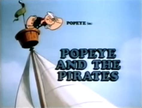 Popeye And The Pirates The All New Popeye Hour Popeye The