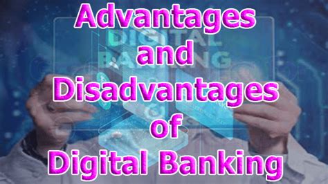 Advantages And Disadvantages Of Digital Banking Library And Information