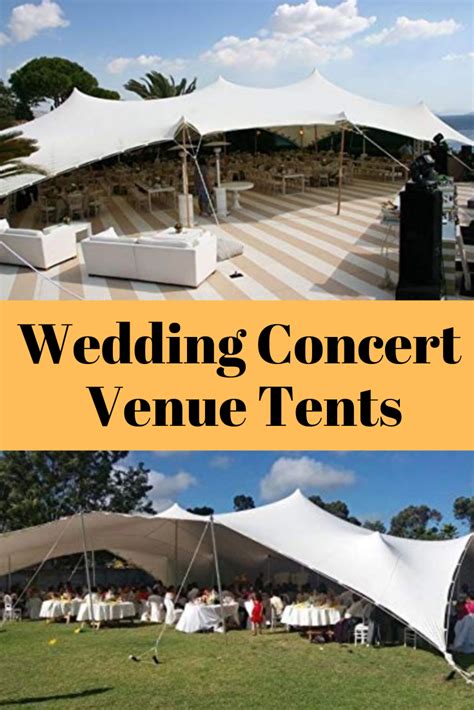 Wedding And Concert Venue Tents Cool Tents Concert Venue Tent