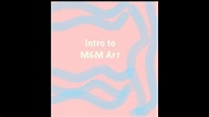 Intro to M&M Art - YouTube