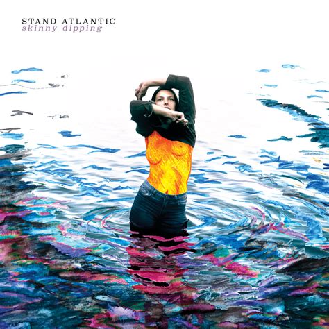 stand atlantic skinny dipping 10 26 18 album review mr austin fine