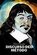 Discurso del Método: Edición Completa by René Descartes, Paperback ...