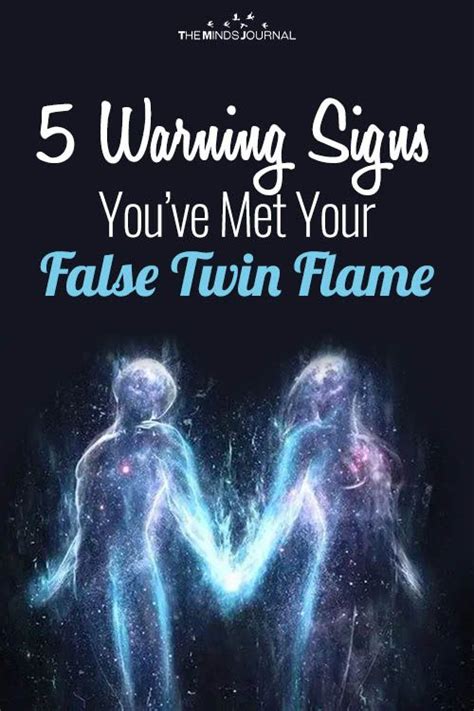 5 Warning Signs Youve Met Your False Twin Flame False Twin Flame