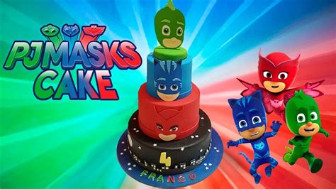Pastel Héroes En Pijama Pj Masks Cake Youtube