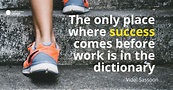 Famous Hard Work Quotes for Motivation - 60 of Them!
