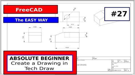 Freecad For Beginners 27 Tech Draw Youtube