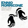 Svegliati E Uccidi/ Sacco E Vanzetti專輯 - Ennio Morricone - LINE MUSIC