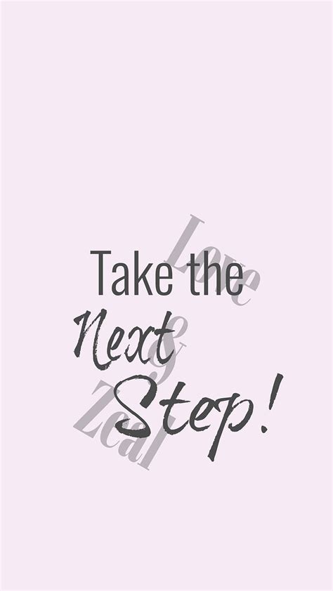 K Free Download Stay Inspired IPhone Take The Next Step Etsy Stay Inspired Steps Quotes