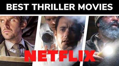 10 Best Thriller Movies On Netflix In 2021 With Imdb Ratings