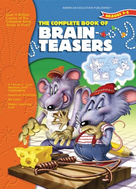 The Complete Book Of Brain Teasers Grades 3 5 By American Education