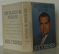 Six Crises | Richard Nixon | 1st Edition