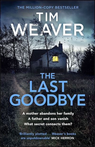 The Last Goodbye By Tim Weaver Penguin Books New Zealand