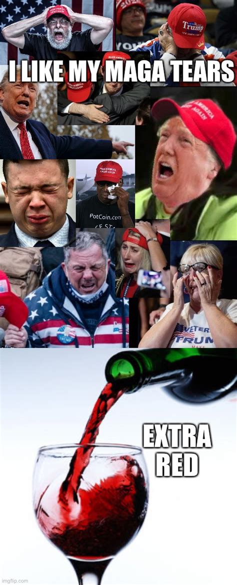 Politics Maga Tears Memes And S Imgflip