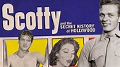 Scotty and the Secret History of Hollywood - Film (2017) - MYmovies.it