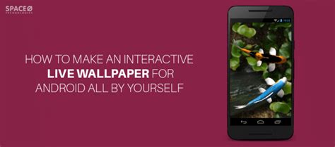 How To Make Interactive Live Wallpaper For Android Tutorial