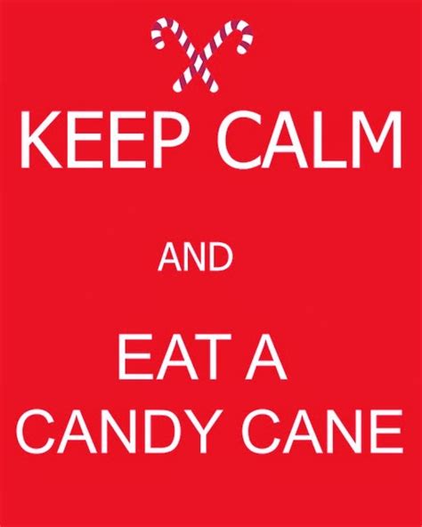 Candy cane sayings or quotes. Christmas Keep Calm Free Printable | The OT Toolbox
