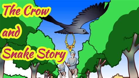 The Crow And Snake Story The Crow And Snake Story In Tamil Crow And