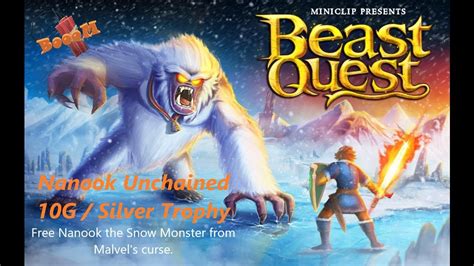 Beast Quest Achievement Trophy Nanook Unchained Youtube