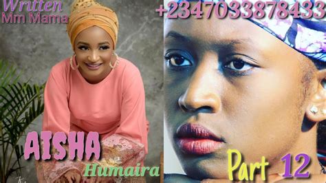 Aisha Humaira Episode 12 Latest Hausa Novels March 302020 Youtube