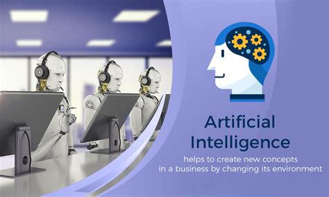 How Artificial Intelligence Will Transform The Business Environment
