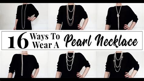 16 Ways To Wear A Pearl Necklace How To Wear A Pearl Necklace YouTube