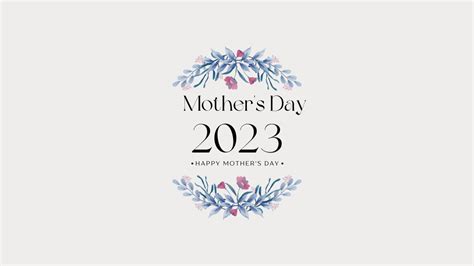 Mother S Day 2023 Get To Know The History Significance Date And Celebration Ideas