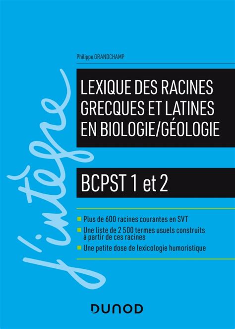 Lexique Des Racines Grecques Et Latines En Biologiegéologie Bcpst 1
