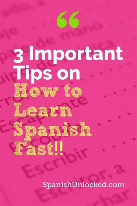 3 Important Tips To Learn Spanish You Must Know Spanish Unlocked Learning Spanish How To